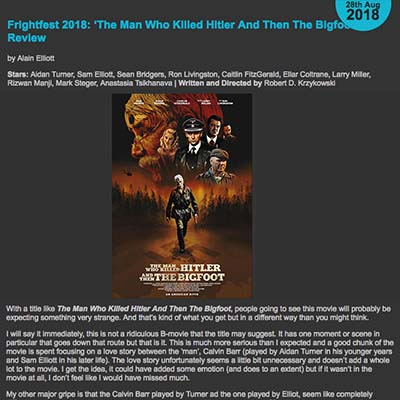 Frightfest 2018: ‘The Man Who Killed Hitler And Then The Bigfoot’ Review